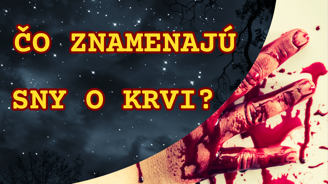snár sny o krvi